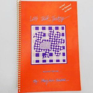 Lets Talk Turkey Cookbook Vintage Gourmet Recipes